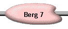 Berg 7